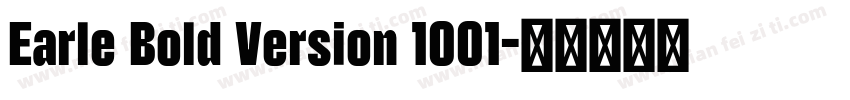 Earle Bold Version 1001字体转换